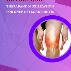 Orthopedic Theraband Mobilization For Knee Osteoarthritis