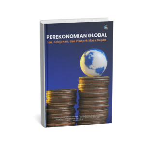 Perekonomian Global: Isu, Kebijakan, dan Prospek Masa Depan